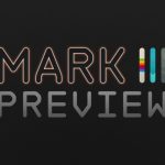Inside Looks: A Mark III Preview