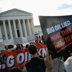 Big Oil asks Supreme Court to kill climate lawsuits before trial